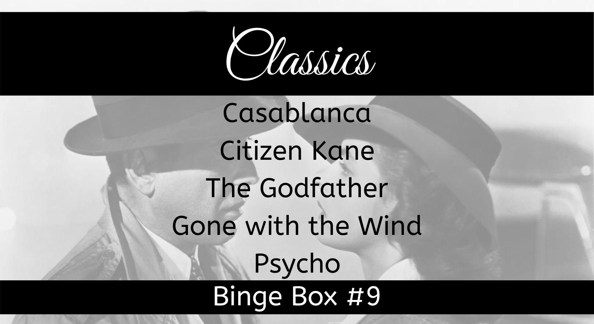Classics Binge Box