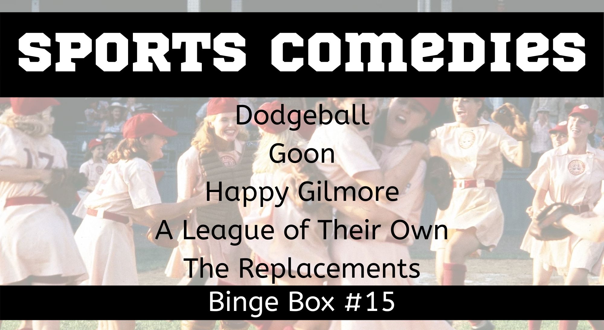 Sports Comedies Binge Box