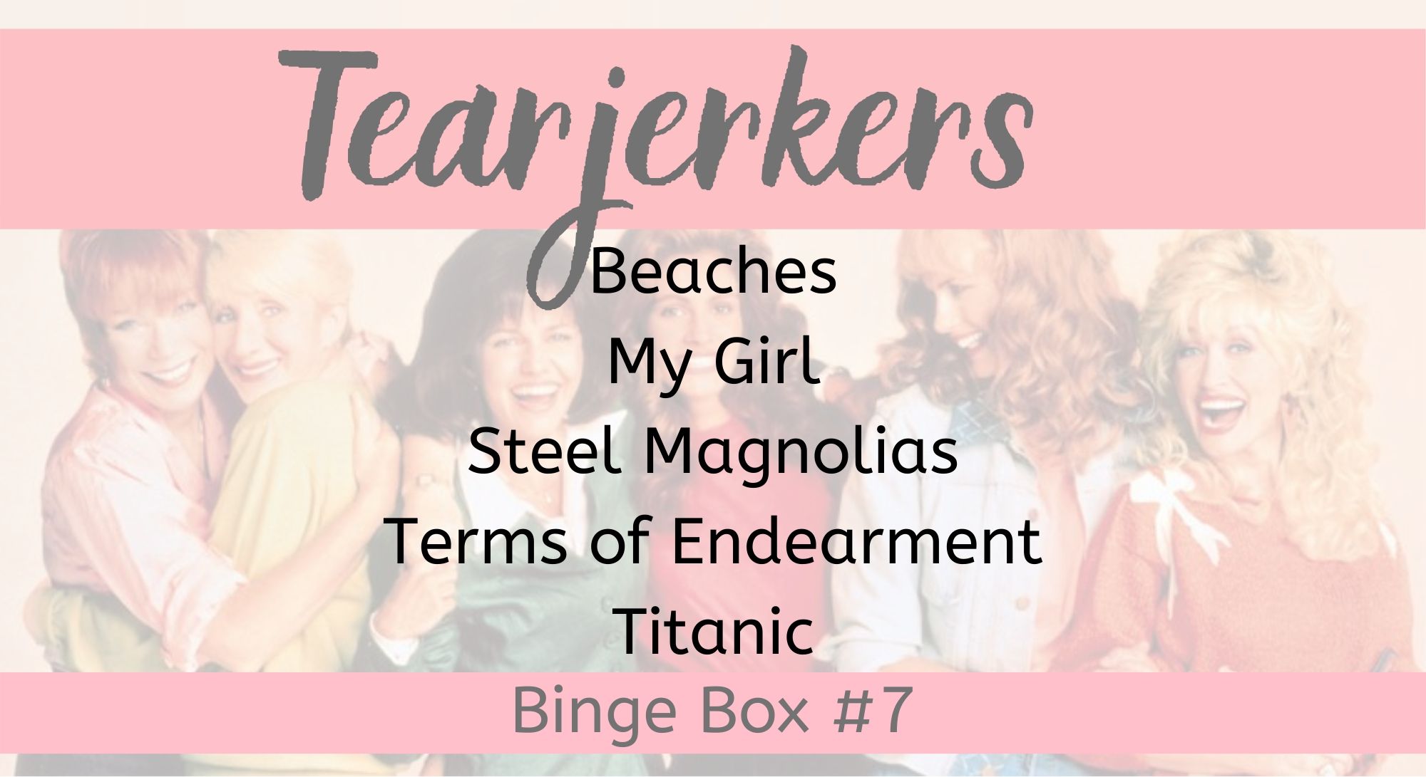 Tearjerkers Binge Box