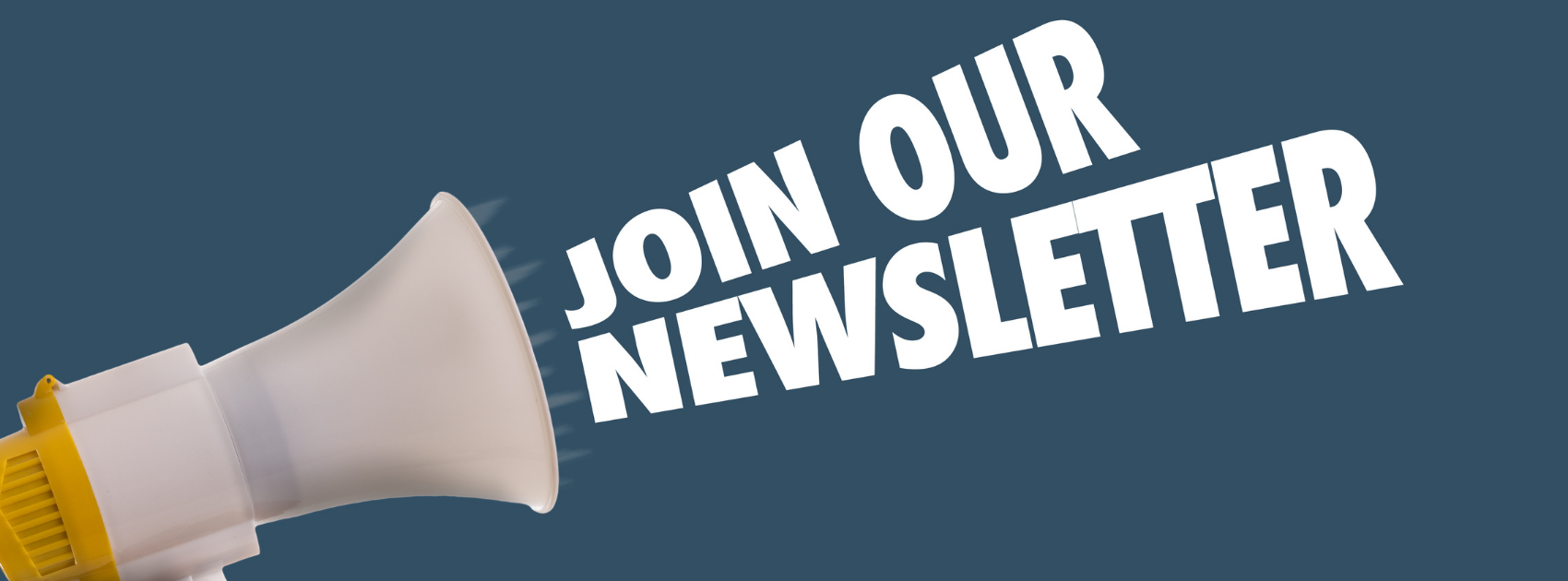 Join Our Newsletter